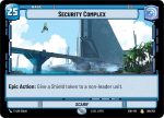 Security Complex (019 252) [Spark of Rebellion] Online