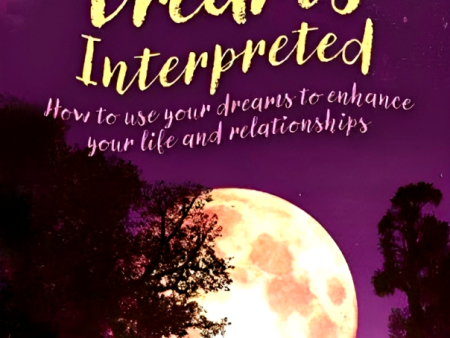 10,000 Dreams Interpreted: How to Use Your Dreams to Enhance Your Life and Relationships Hot on Sale