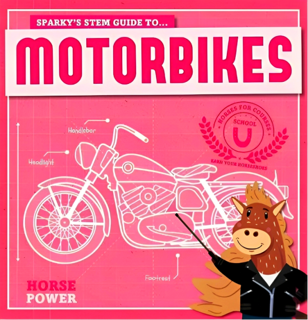 Sparky s Stem Guide to: Motorbikes Cheap