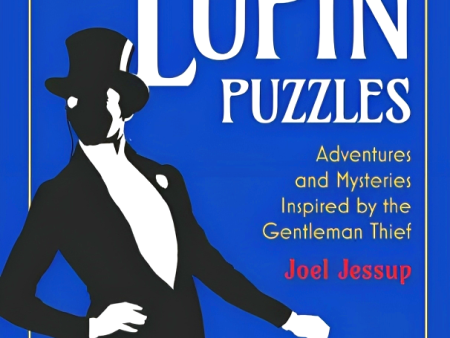 Arsène Lupin Puzzles: Adventures and Mysteries Inspired by the Gentleman Thief on Sale